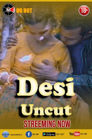 Desi Uncut